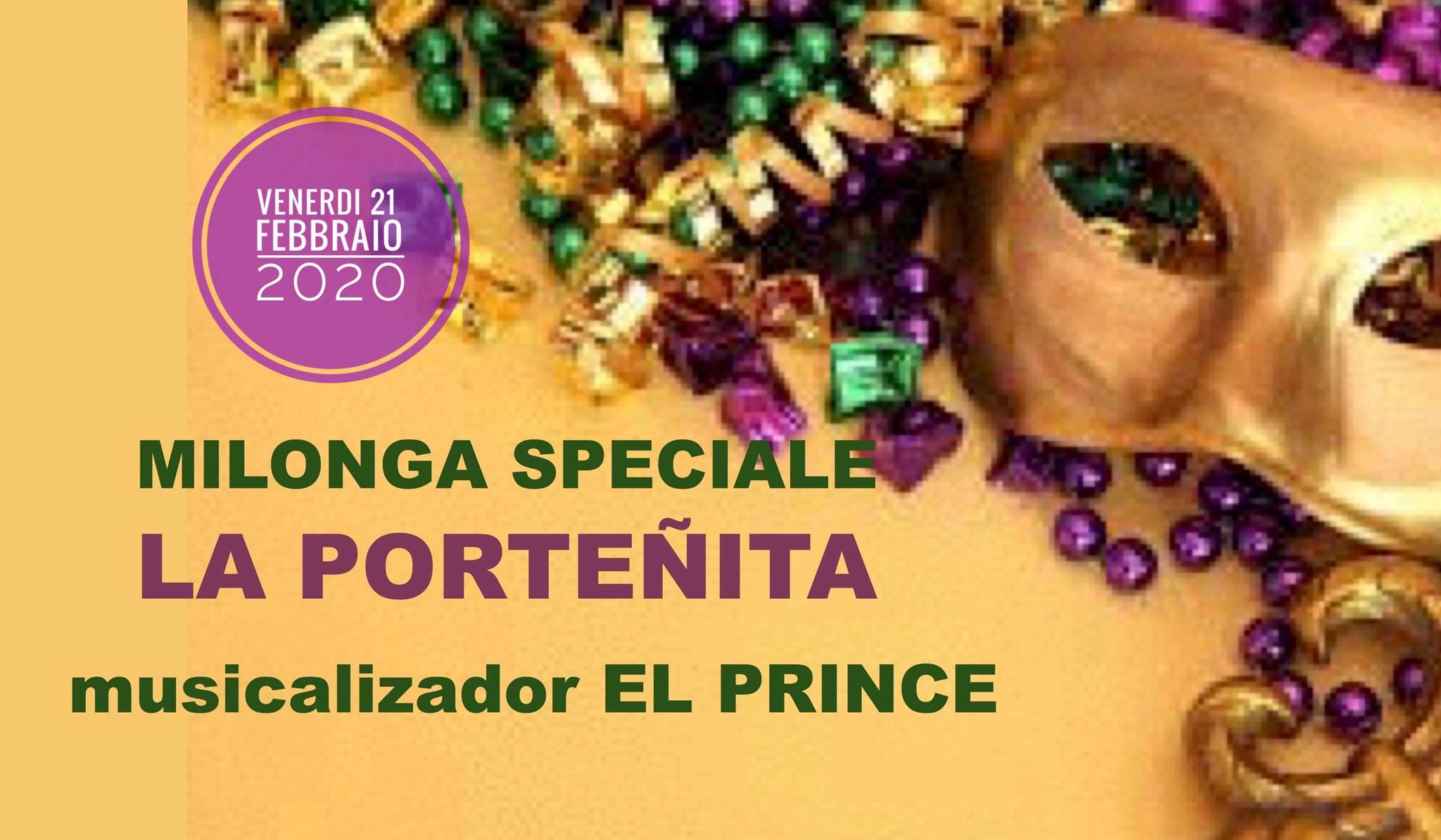 Ven 21 02 La Porteñita Gran Milonga di Carnevale Tdj El Prince