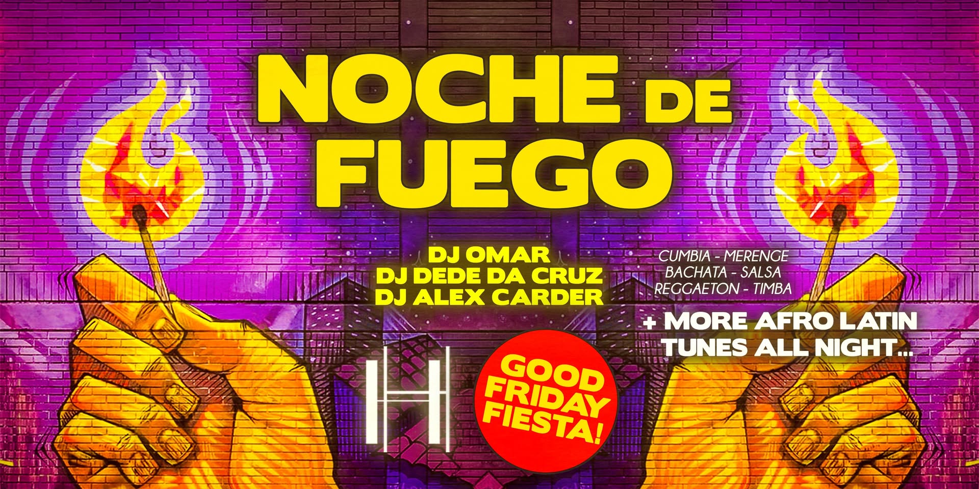 π₯ NOCHE DE FUEGO π₯ : Good Friday Latin Fiesta