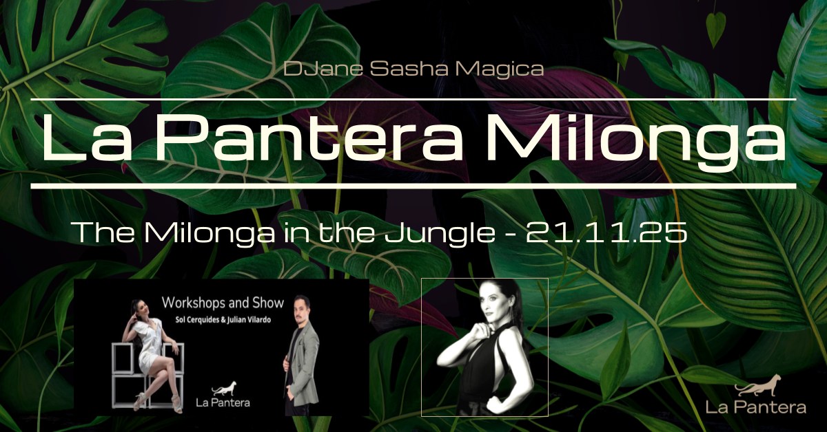 La Pantera - Milonga & Show in die Jungle