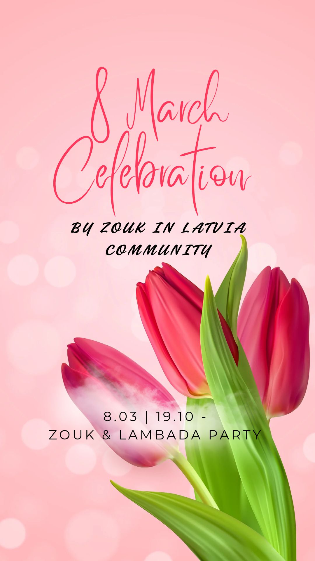 8 March Celebration - by Zouk in Latvia community