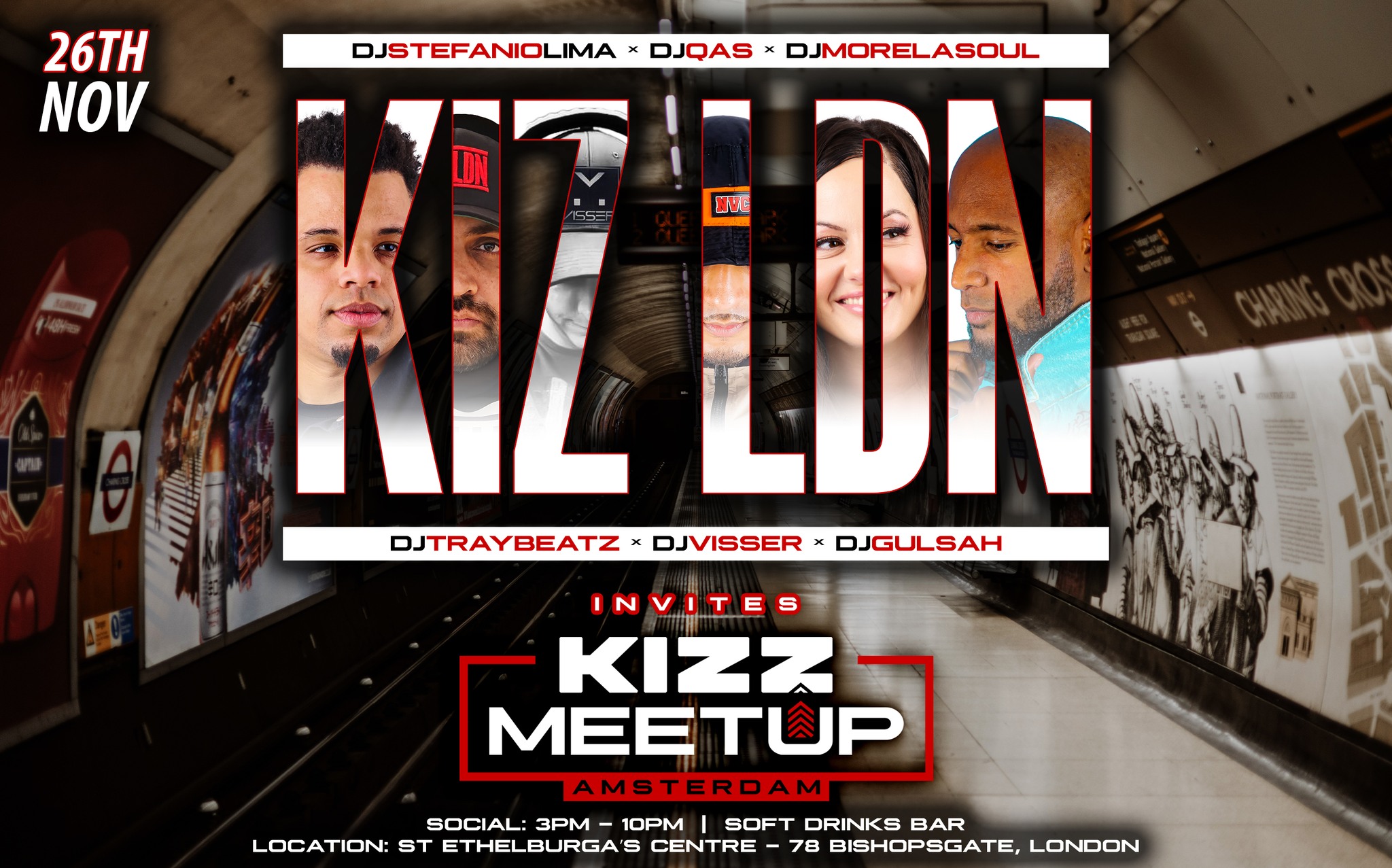 KIZ LDN Invites KIZZ MEETUP: 🇬🇧 Qas & Visser 🇳🇱 Stefanio Lima, Morelasoul, Traybeatz & Gulsah