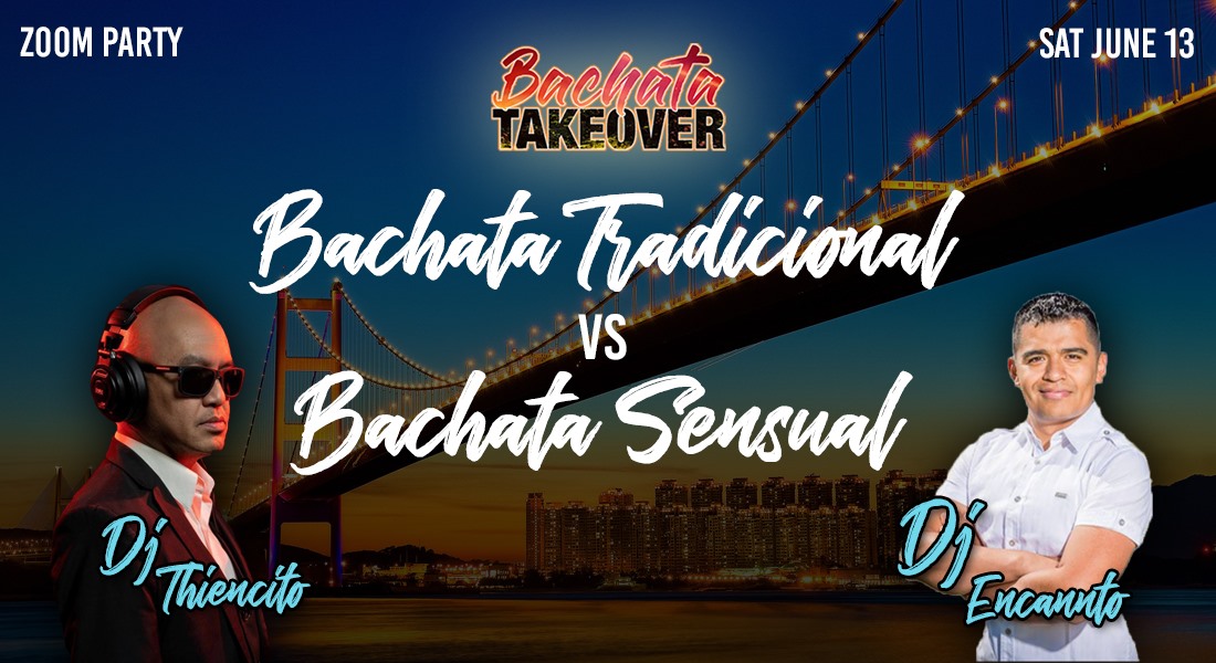 Bachata Takeover "Bachata Tradicional vs Bachata Sensual"