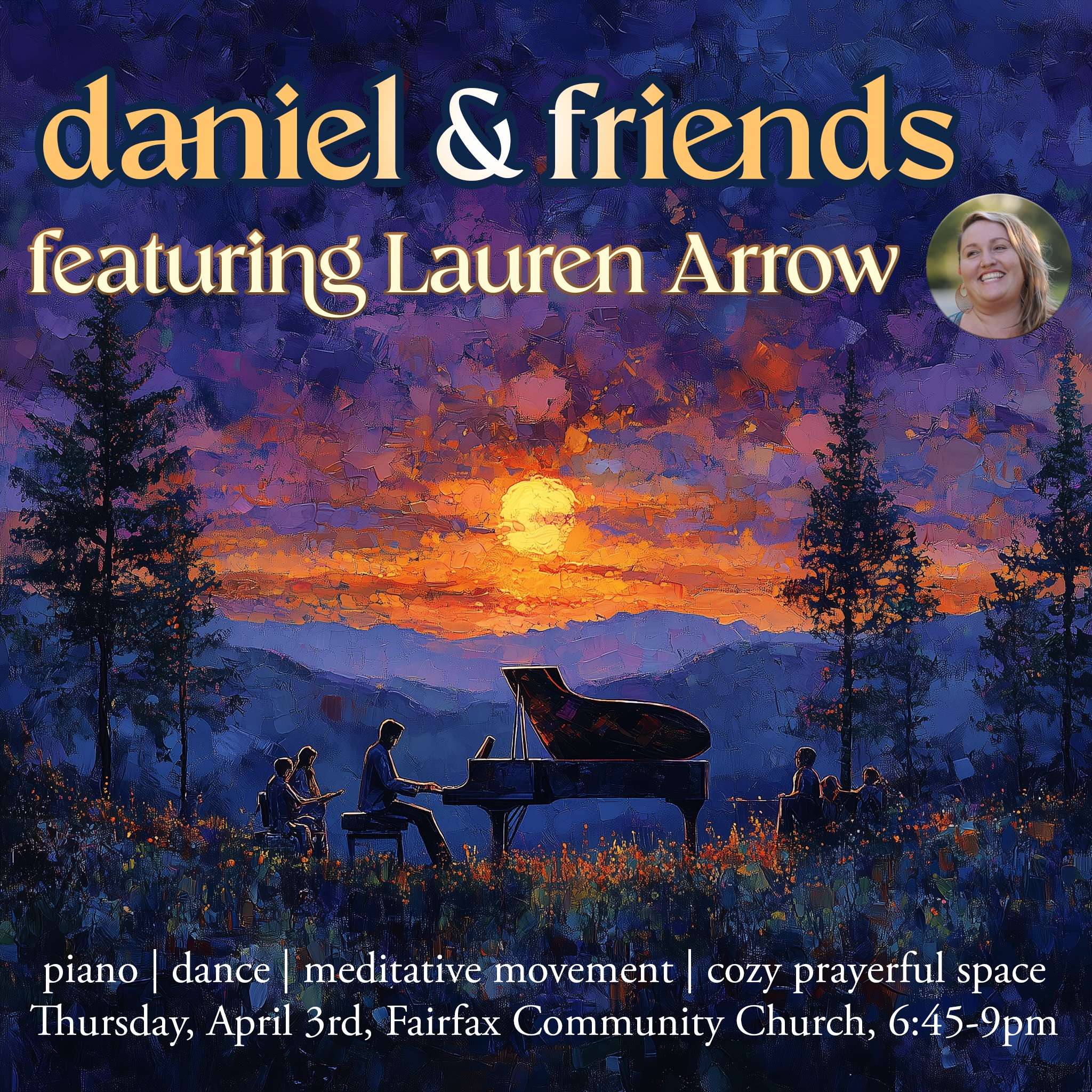 Daniel & Friends feat. Lauren Arrow! Live Music Cozy Dance Space :)