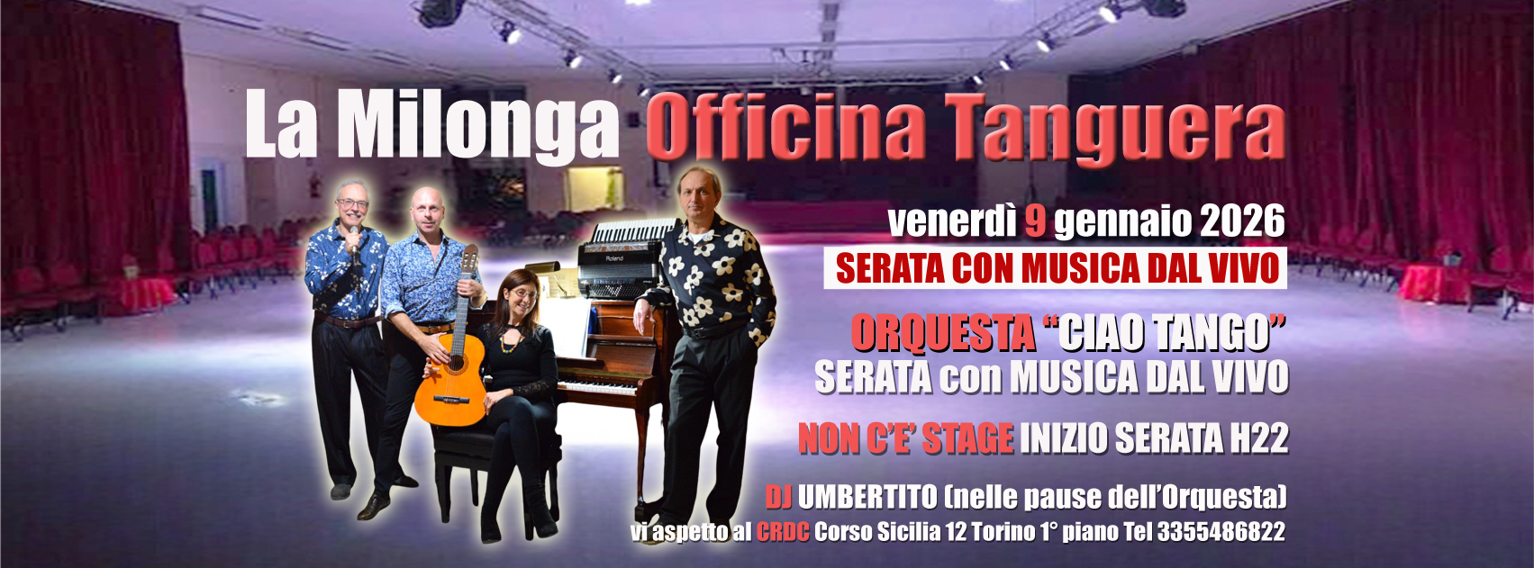 VENERDI' 9 GENNAIO GRAN MILONGA OFFICINA TANGUERA ORQUESTA "CIAO TANGO" DAL VIVO SERATA IMPERDIBILE