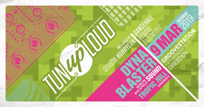 TUN UP LOUD Round #34 Dancehall · Reggae · Bassmusic