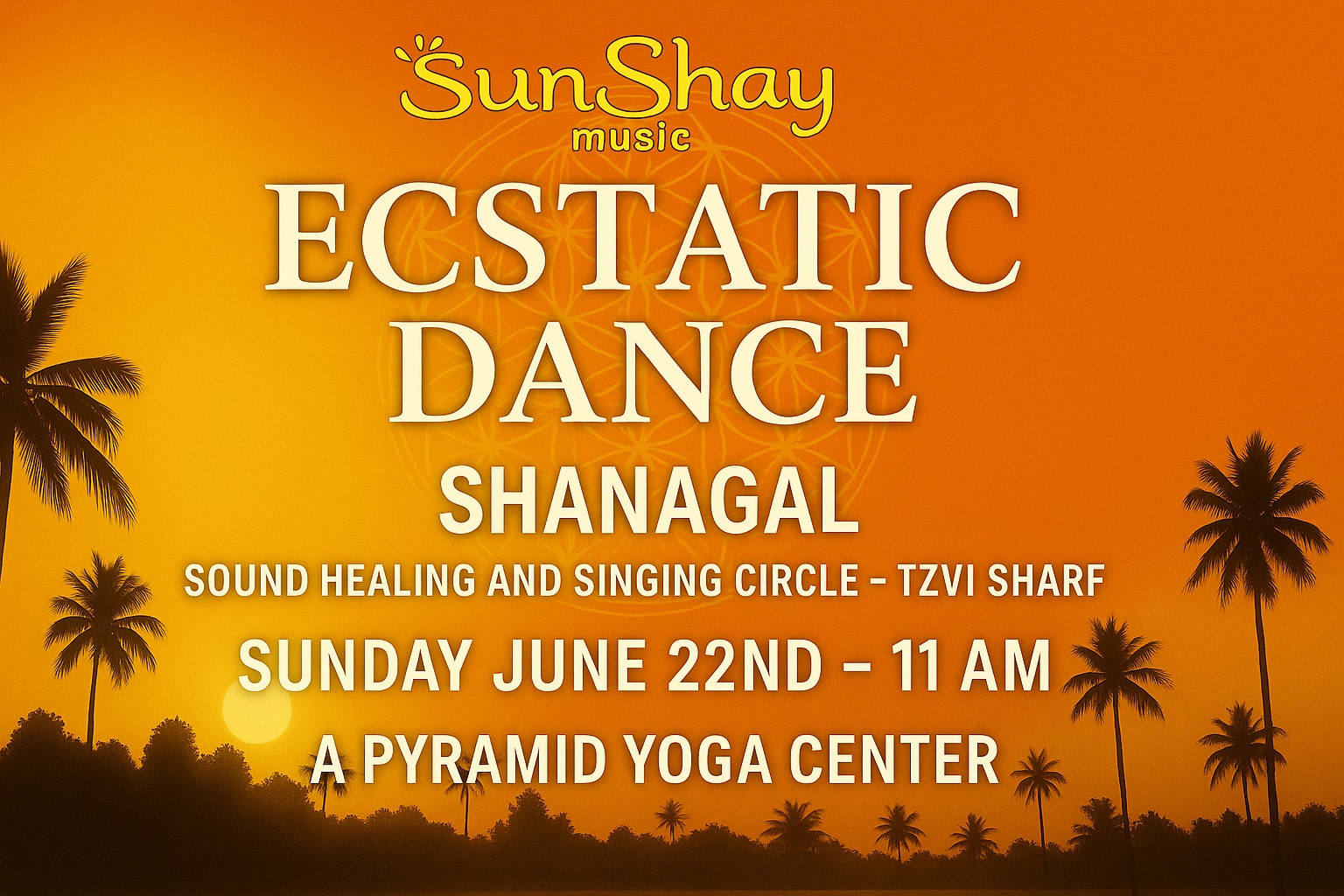 °Rise° ECSTATIC DANCE@Pyramid w Dj Shanagal Feat. Tzvi Sharf