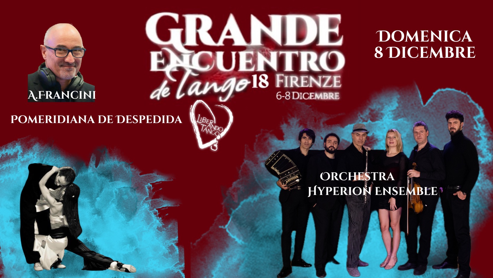 Grande Encuentro de Tango 18, con le Leggende Chicho & Juana e..