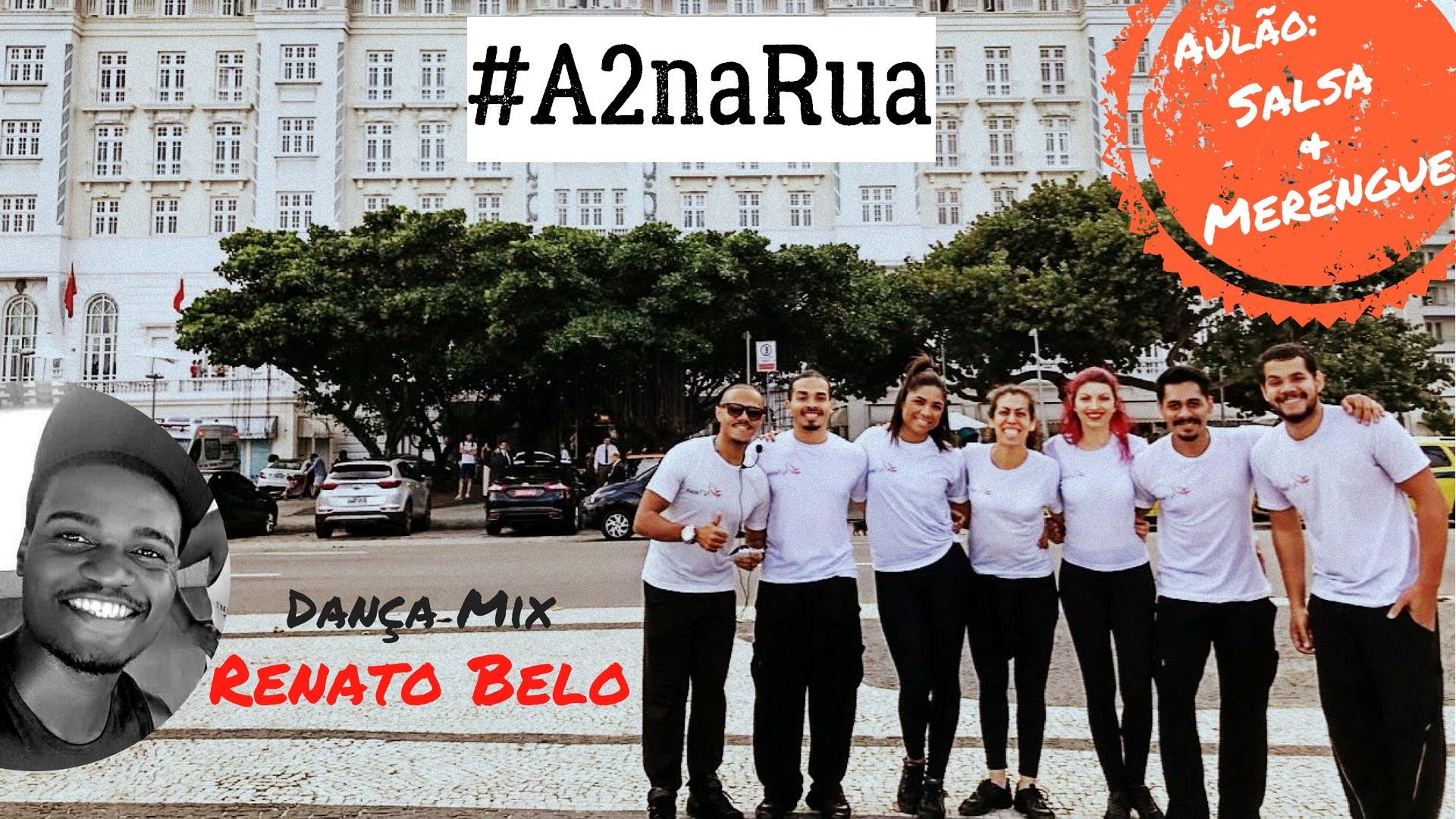 A2 NA RUA - Sétima Edição