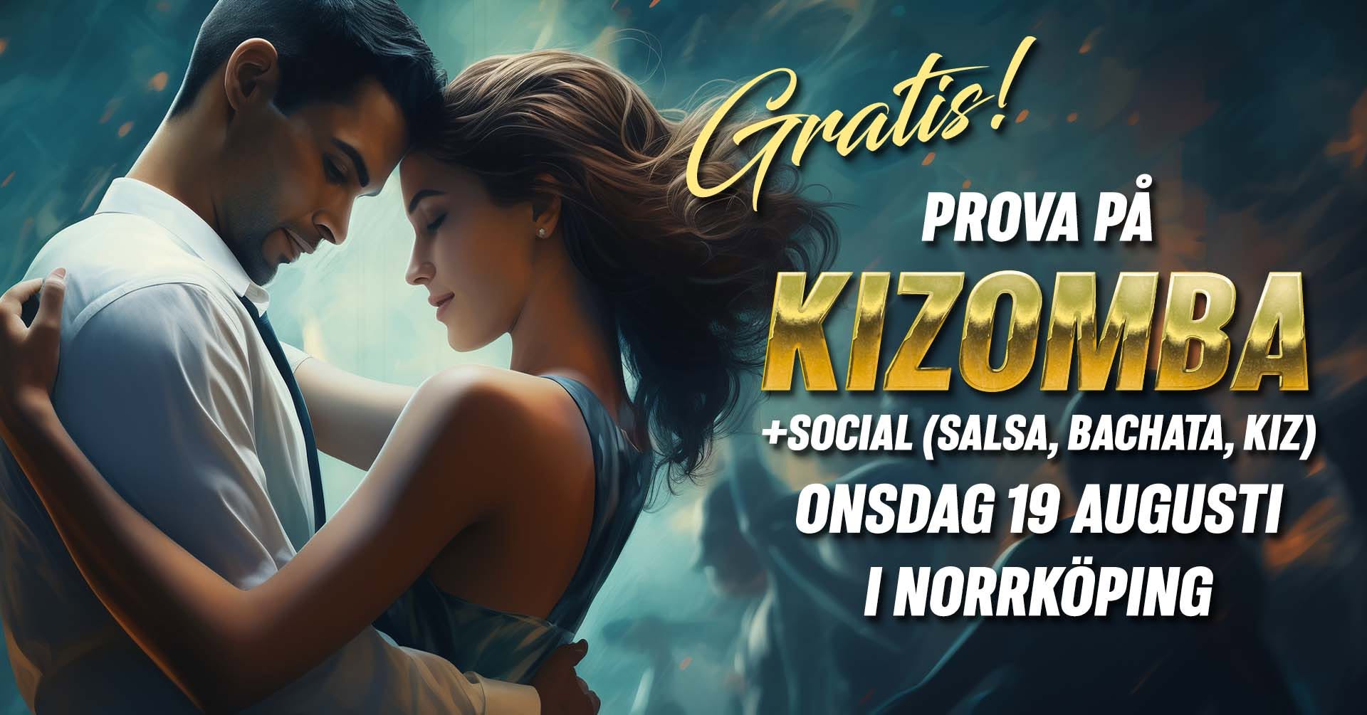 💥GRATIS💥 Prova på - KIZOMBA i Norrköping + Social (Salsa, Bachata, Kiz)