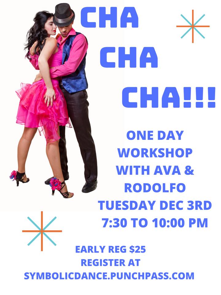Cha Cha Cha Workshop w Ava & Rodolfo is tonight!