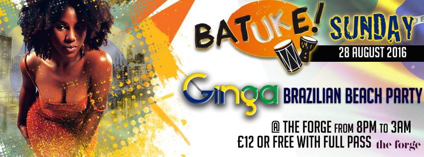 Batuke! + Ginga = Brazilian Beach Party at The Forge Camden