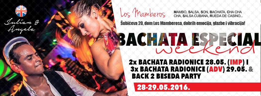 BACHATA ESPECIAL & BACK 2 BESEDA PARTY vol.8 - zadnje ovosezonsko druženje