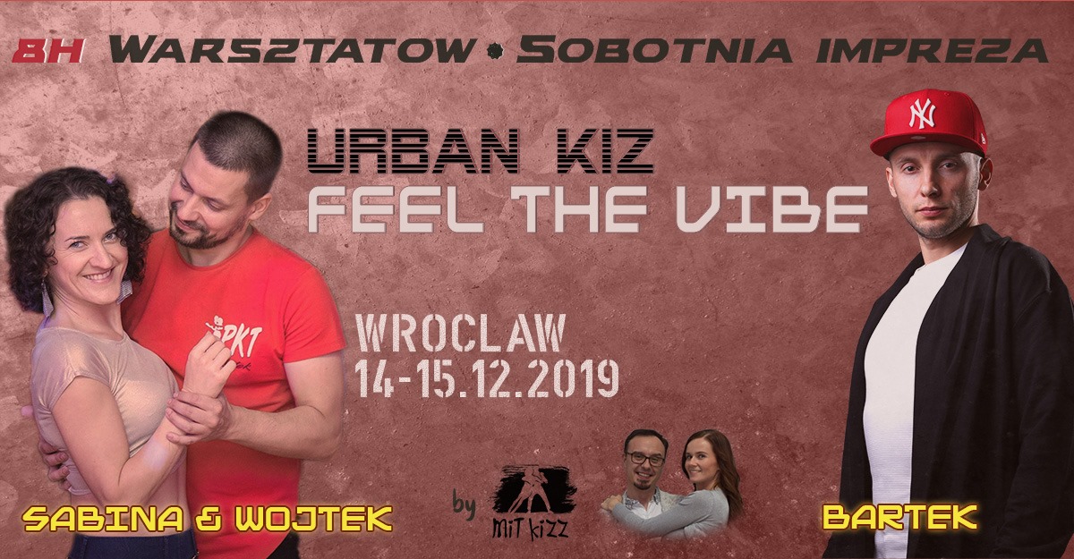 URBAN KIZ - feel the vibe - z Sabiną & Wojtkiem i Bartefem