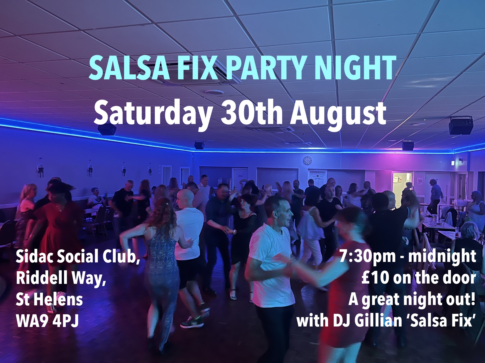 Salsa Fix Party Night at Sidac Club, St Helens with DJ Gillian