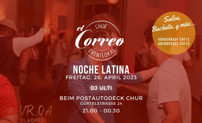 Noche Latina im El Correo Chur - Salsa, Bachata y màs