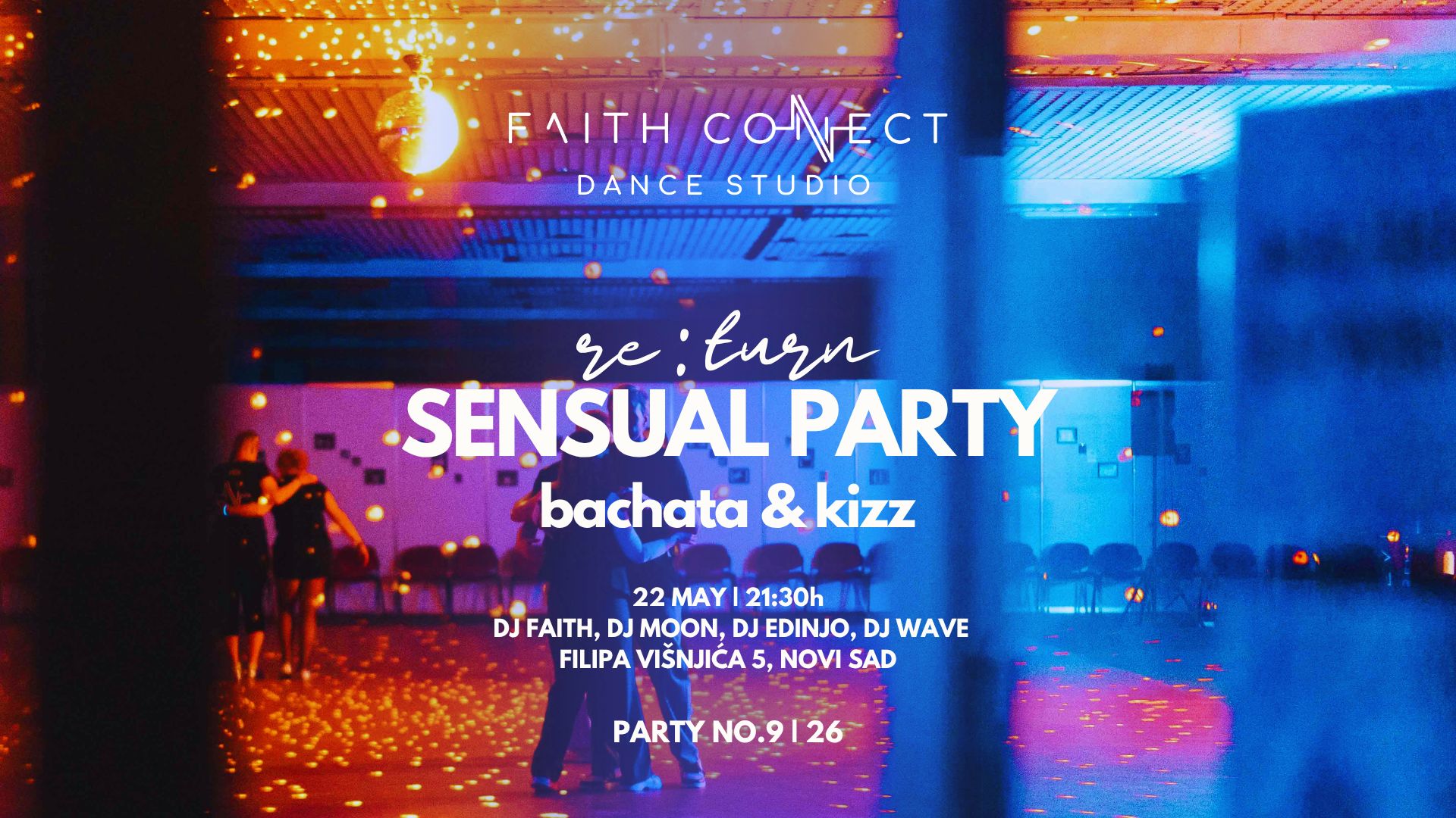 SENSUAL PARTY bachata & kizz Novi Sad Faith Connect DS