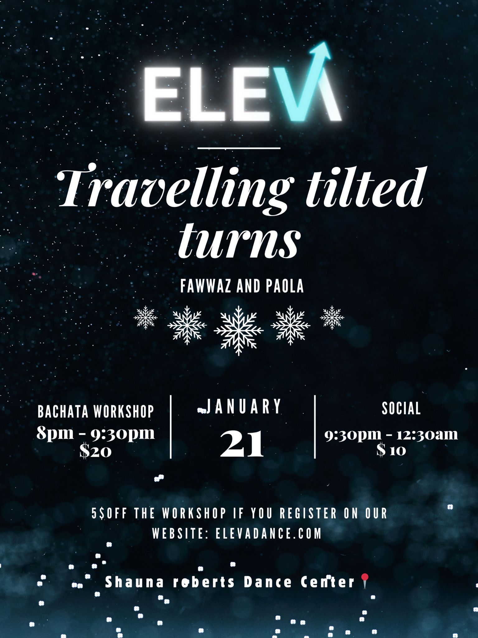ELEVA - Latin Dance Party (Workshop: Travelling Tilted Turns)