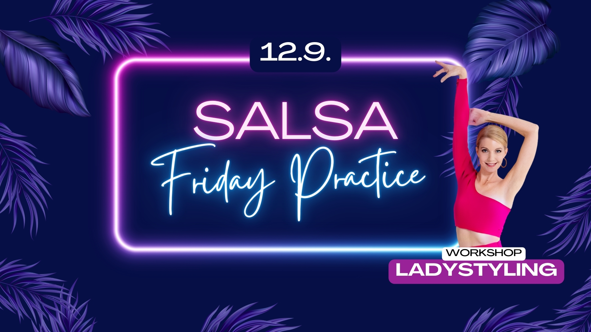 Salsa Friday! Mit Ladystyling Workshop 💃 & Schnupperkurs