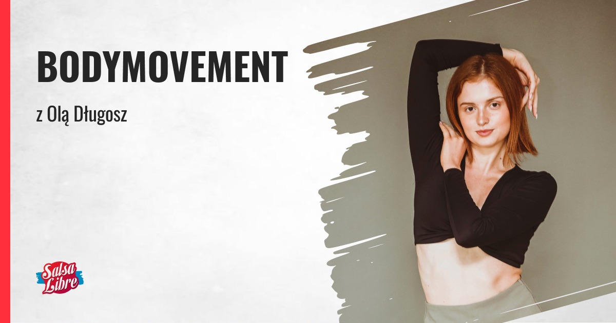 Salsa bodymovement open - cykl zajęć z Olą Długosz 10.11