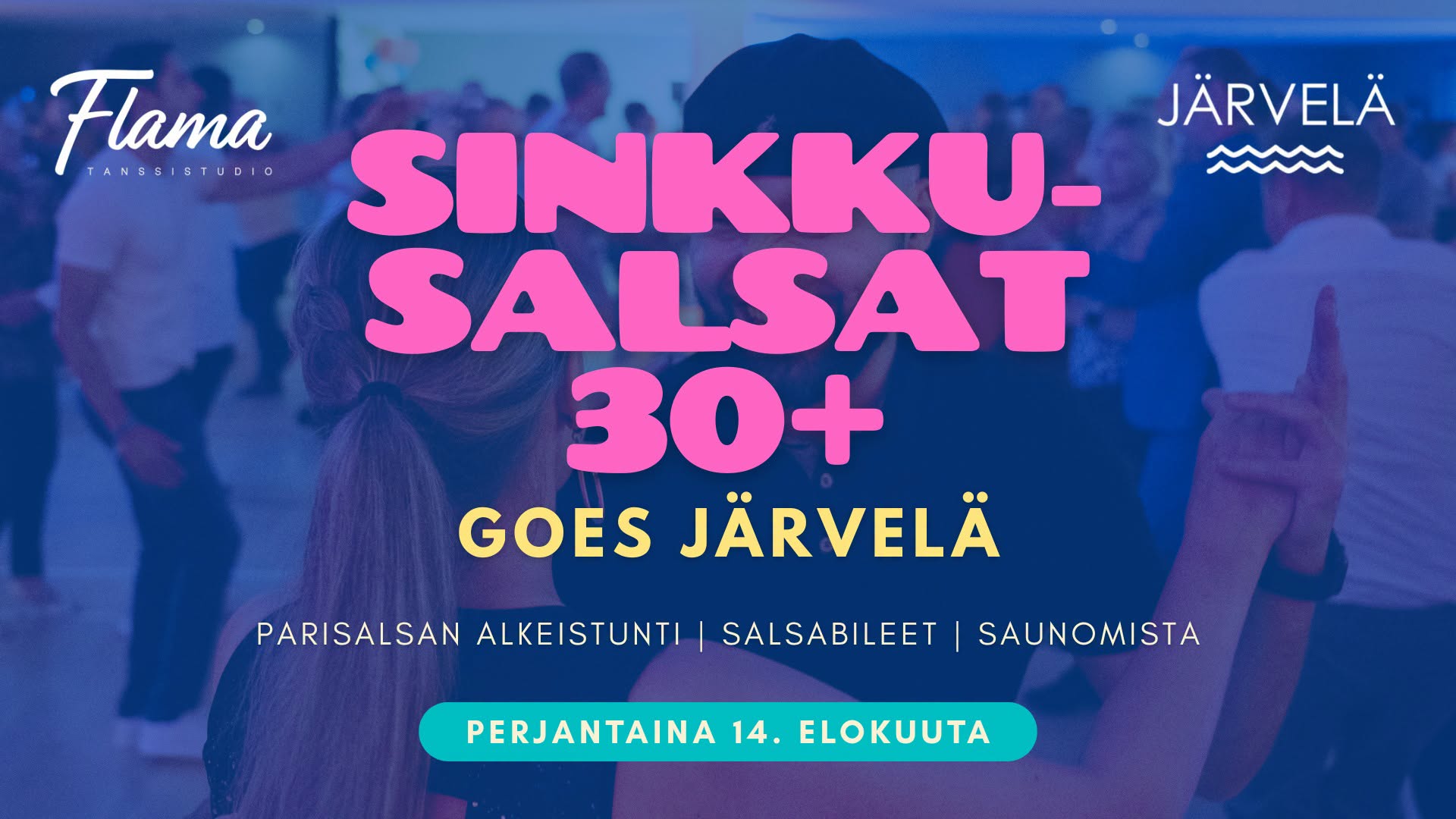 Sinkkusalsat 30+ goes Järvelä