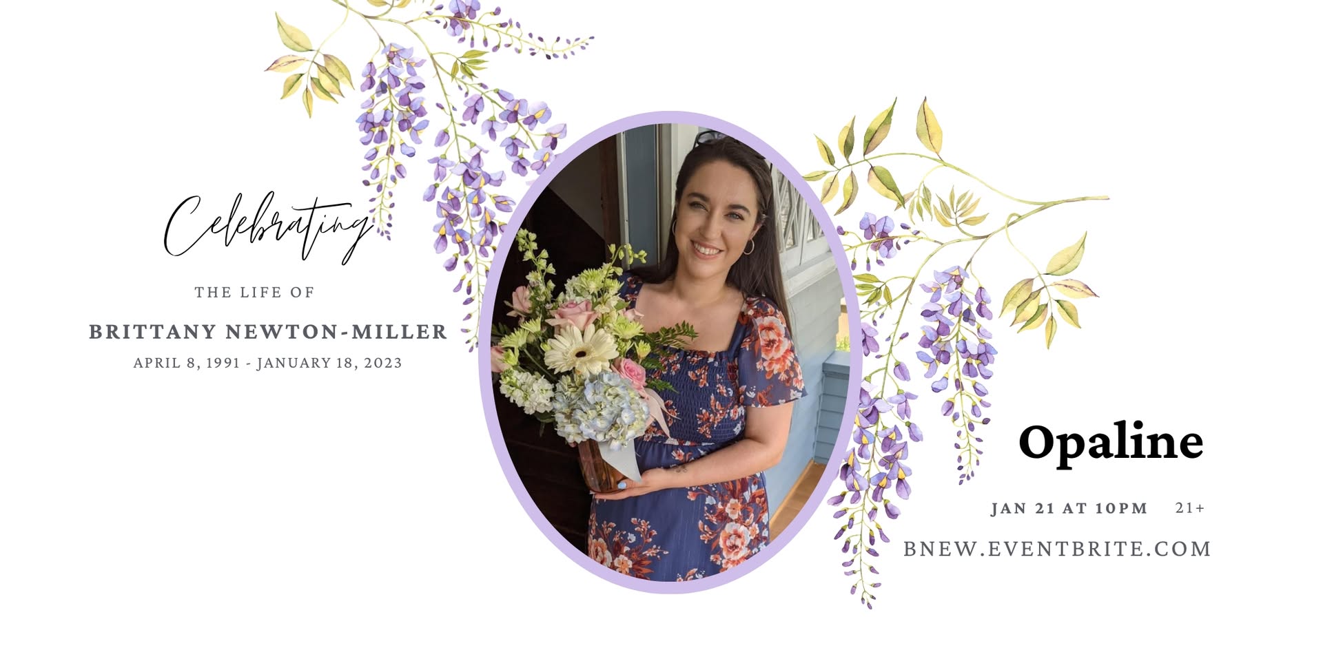 Celebration of Life party for Brittany Newton-Miller Our beloved friend