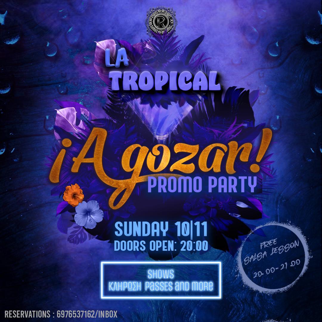 A Gozar Promo Party at La Tropical Early Sundays