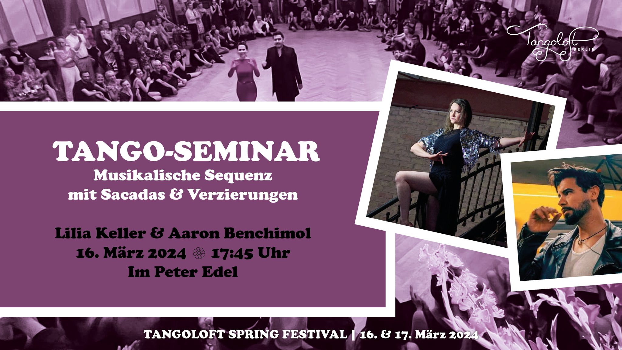Tango-Seminar mit Lilia Keller & Aaron Benchimol TANGOLOFT SPRING FESTIVAL 2024