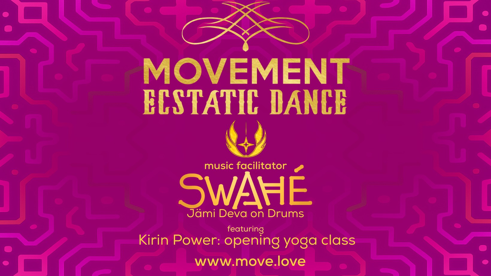 MOVEMENT Ecstatic Dance SWAHÉ