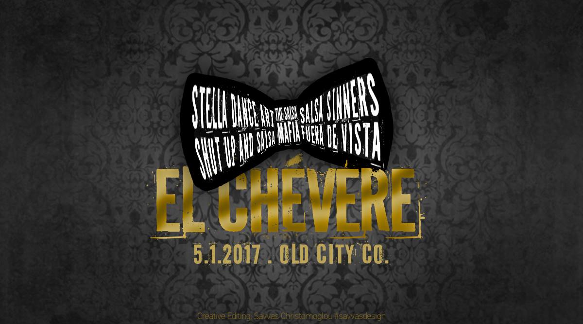 ⧓ El Chévere 2017 ⧓