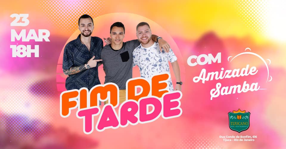 Fim de Tarde com Amizade Samba - sab 23 03