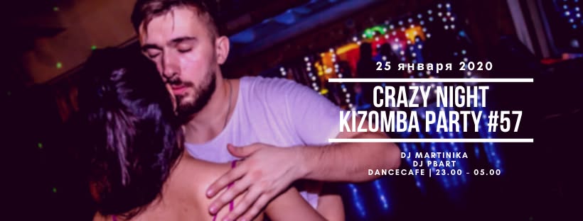 Crazy Night Kizomba Party #57
