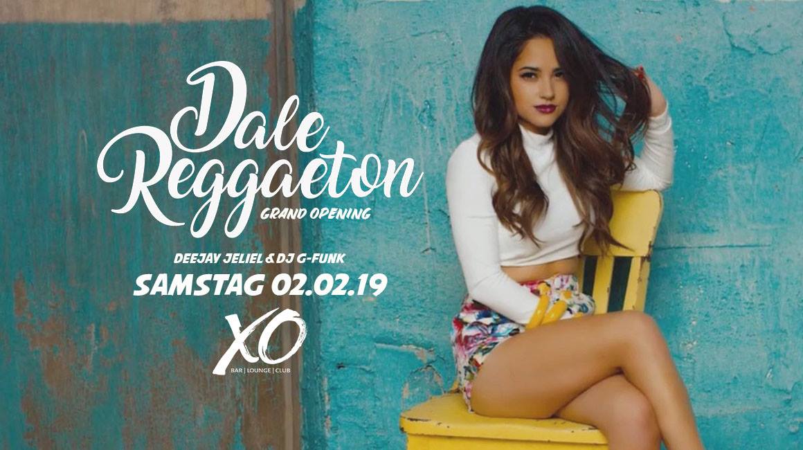 Pforzheim Dale Reggaeton Grand Opening Samstag 02.02 @XO