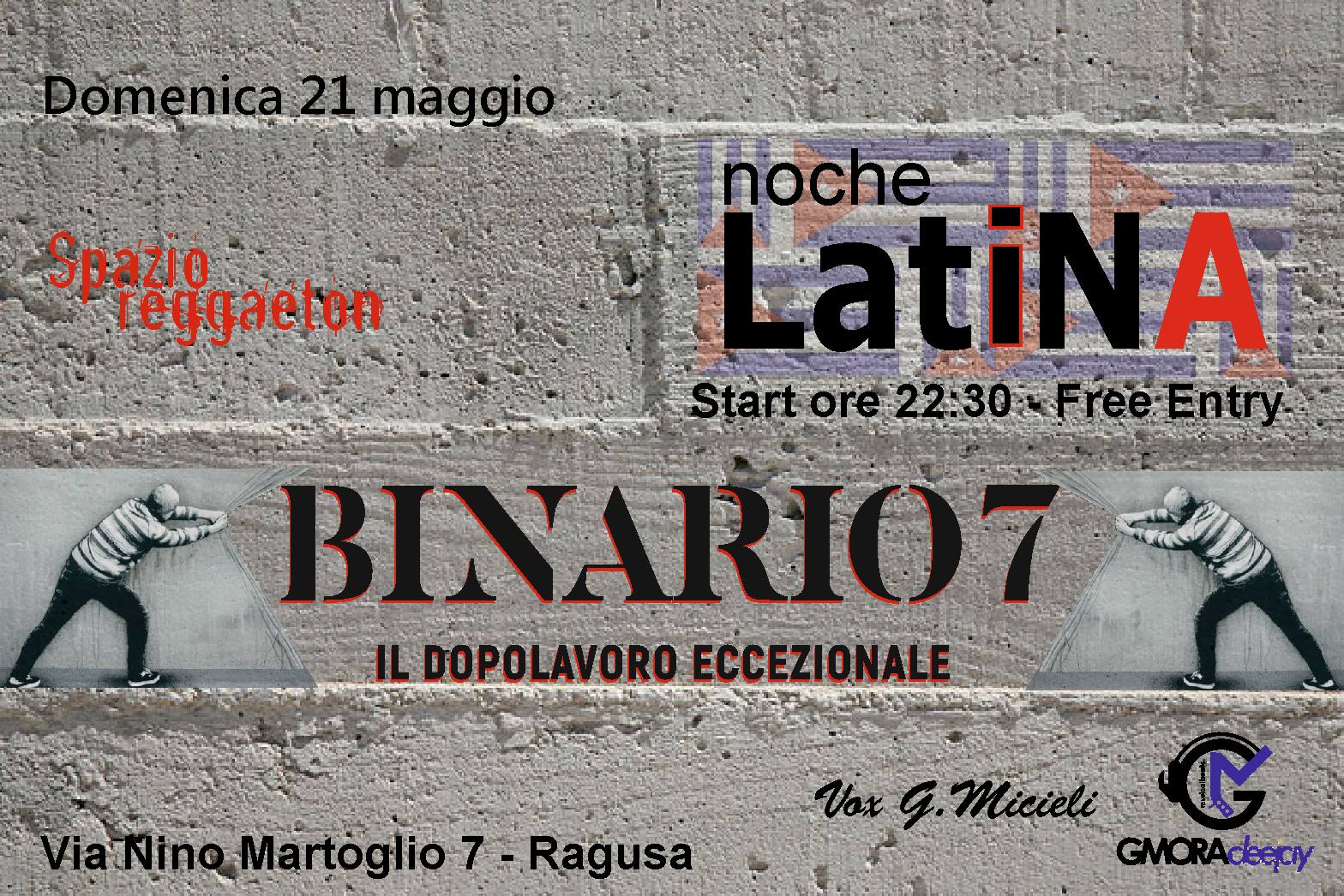 Noche Latina - Binario7 Ragusa