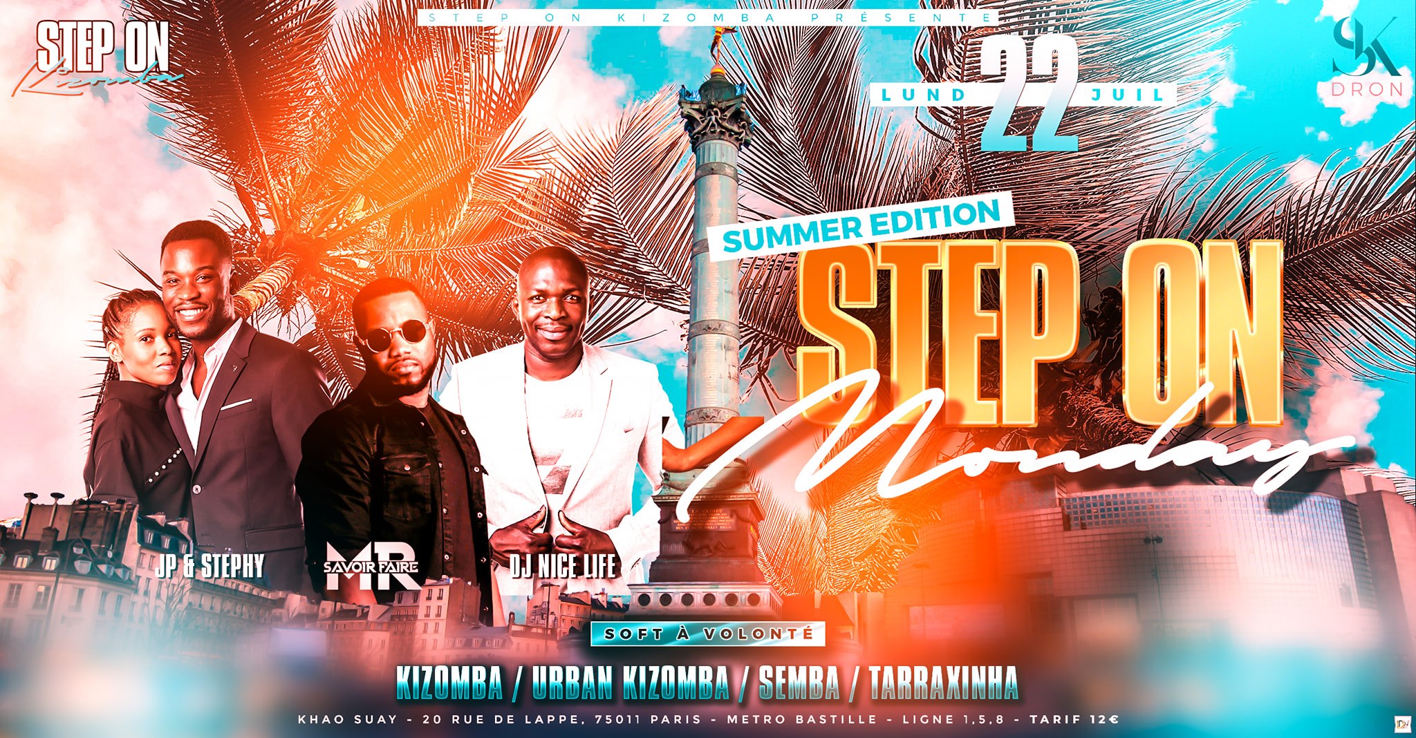 STEP ON Monday - 22 07 - DJ Nice Life et JP & Stephy