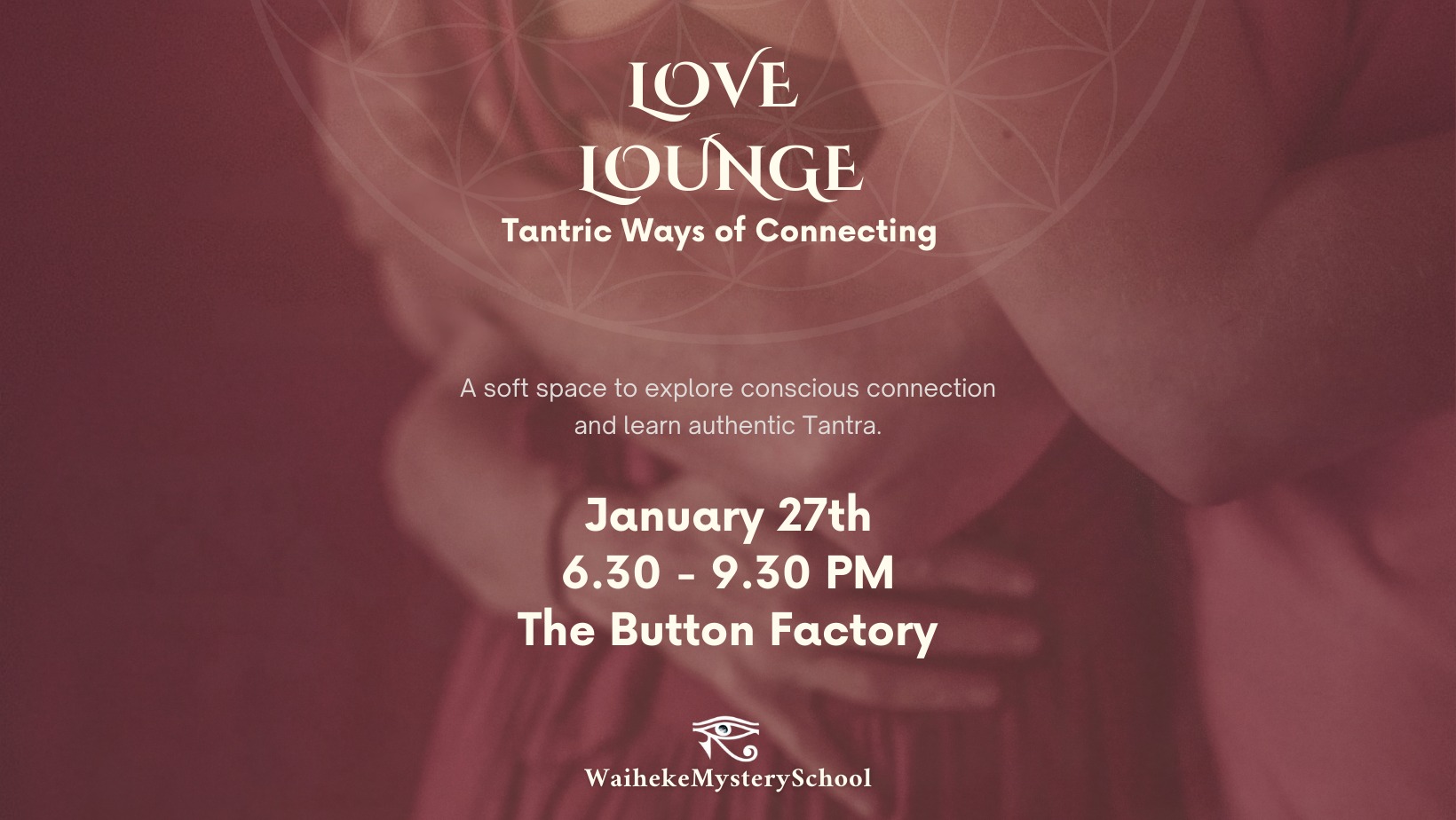 Love Lounge - Tantric Ways of Connecting @Button Factory