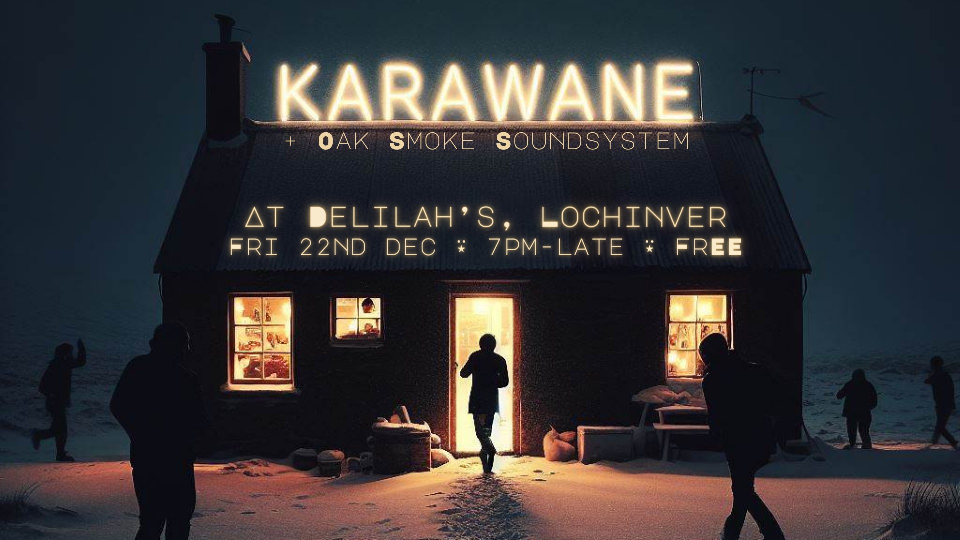 Karawane At Delilah's - Lochinver Festive Bash!