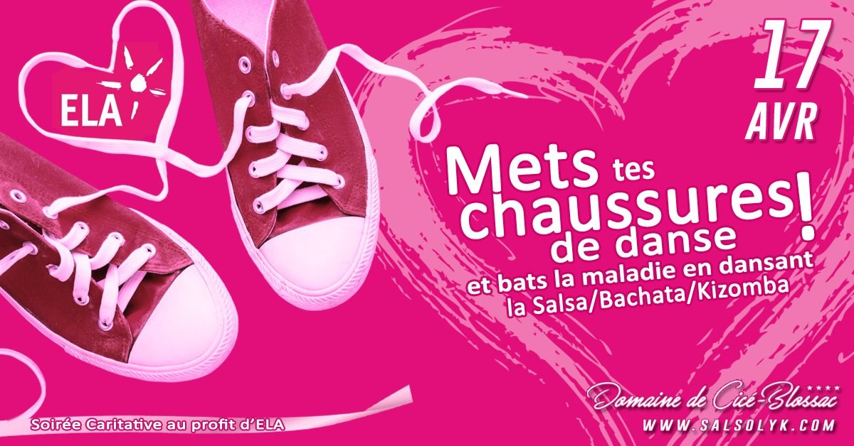 Soirée Caritative Salsa, Bachata, Kizomba au profit d'ELA au Domaine de Cicé-Blossac ****