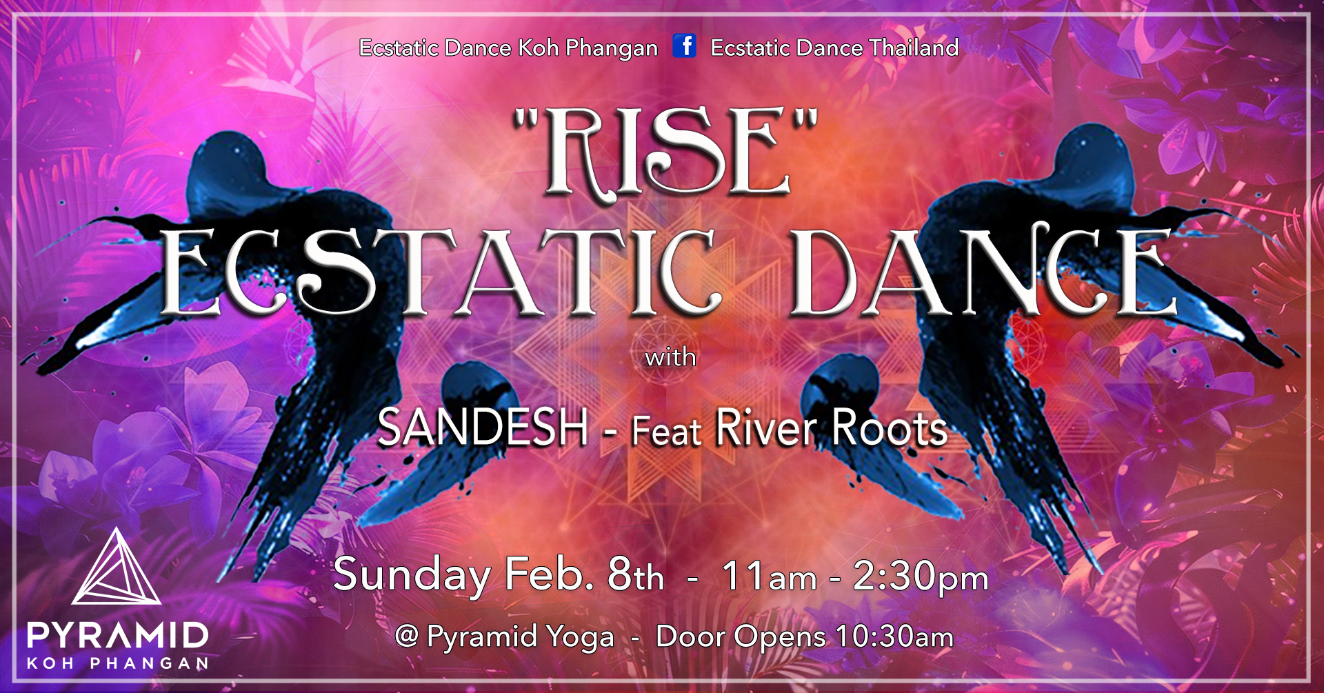 "Rise" Ecstatic Dance w SANDESH feat. River Roots