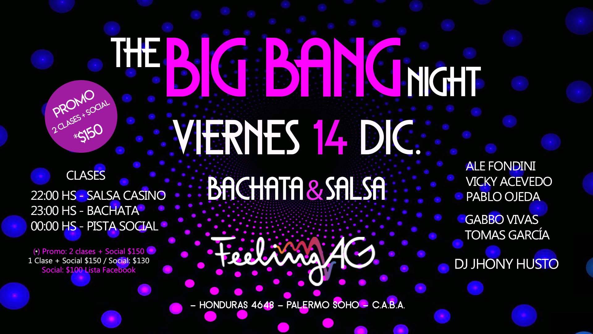 Viernes "Salsa & Bachata", The Big Bang Night
