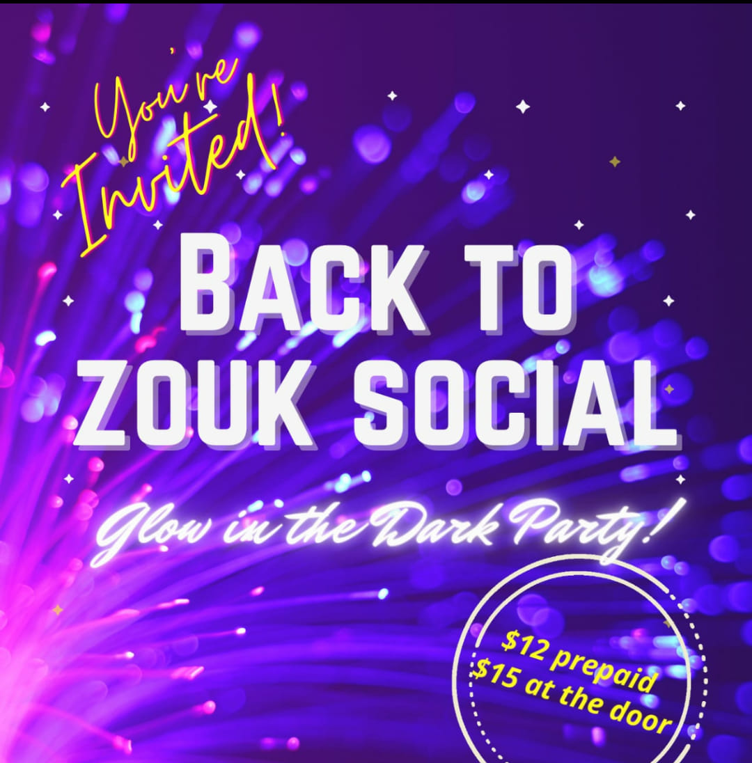 Back to Zouk Social - Glow in The Dark Party