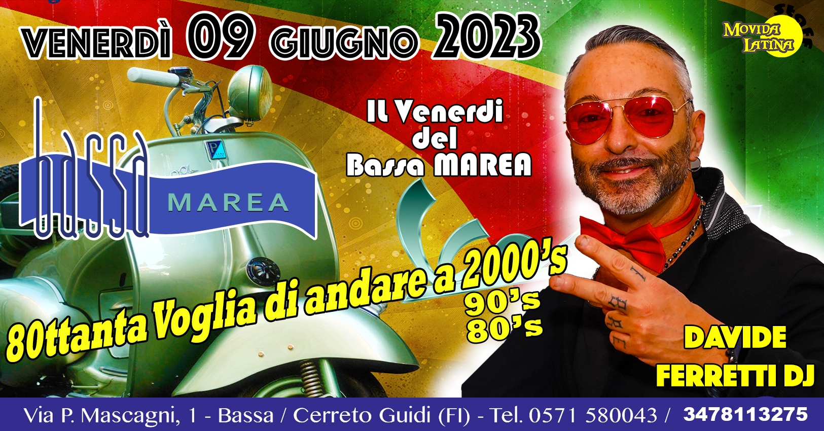 Bassa MAREA Presenta โ80ttanta Voglia di andare a 2000's 90's 80'" la nuova serata MOVIDA LATINA