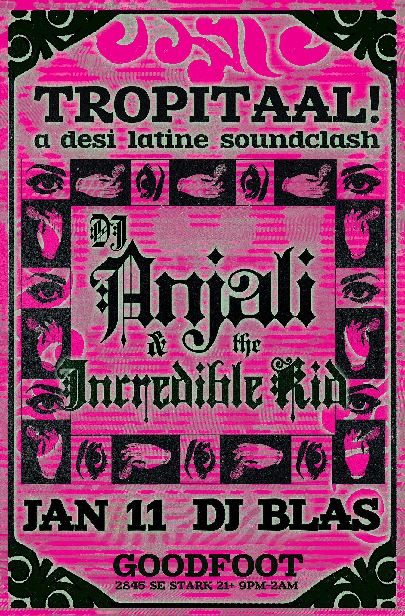 TROPITAAL! Desi Latine Soundclash with DJ Anjali, The Incredible Kid and DJ Blas
