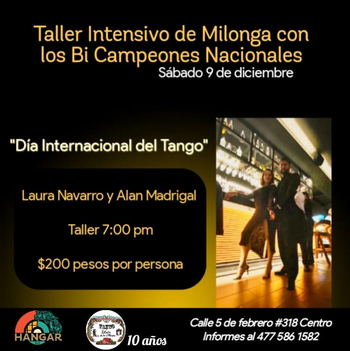 Taller Especial con los "BiCampeones Nacionales de Milonga "Laura Navarro y Alan Madrigal en León