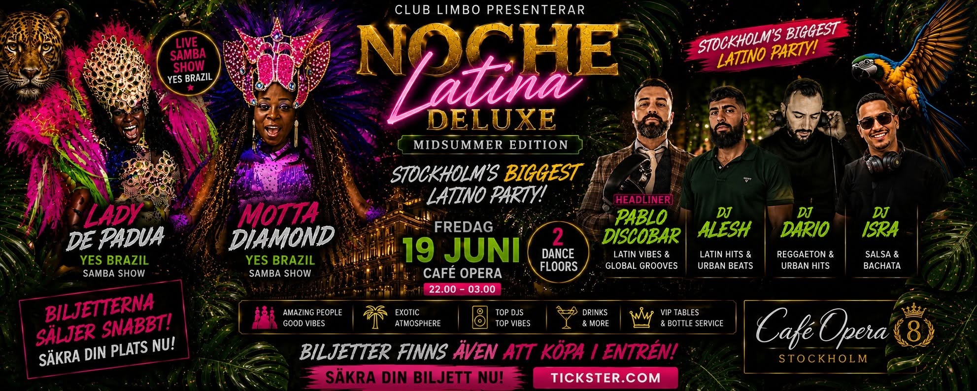 đ„ NOCHE LATINA DELUXE MIDSUMMER EDITION 2 DANSGOLV CAFĂ OPERA GREATEST LATINO PARTY đŽ