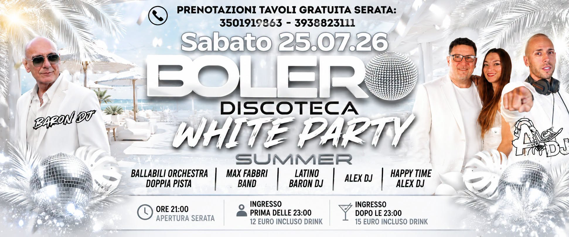 Sabato 25 07 26 Discoteca BOLERO Summer WHITE PARTY