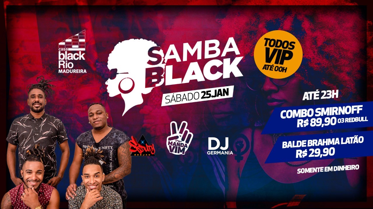 SAMBA BLACK NA CASA