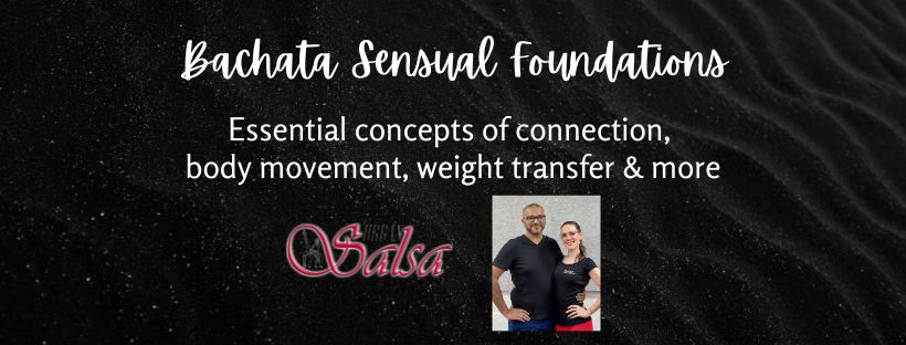 Bachata Sensual Foundations - 101