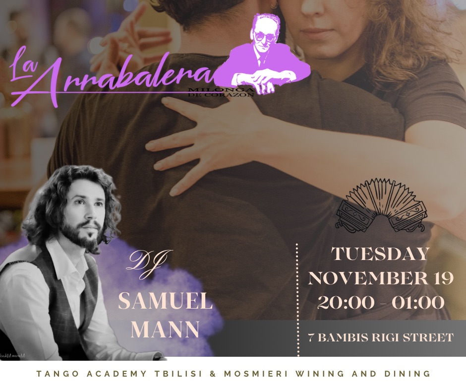 La Arrabalera Milonga DJ Samuel Mann