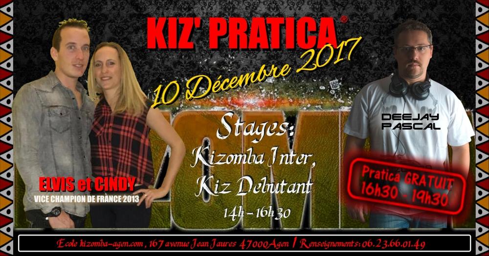 KIZ' Pratica + Stages Kizomba - 10 Déc 2017 - AGEN (47)