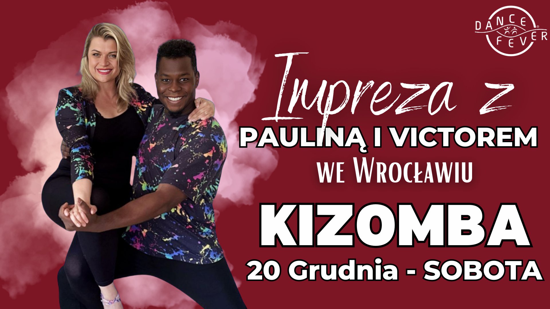 Sobotnia impreza z Pauliną i Victorem- KIZOMBA